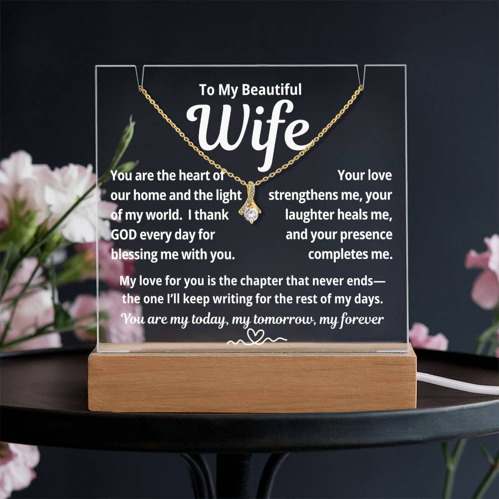 To My Beautiful Wife "You Are The Heart of Our Home.." Lighted Acrylic Keepsake with Alurring Beauty Necklace