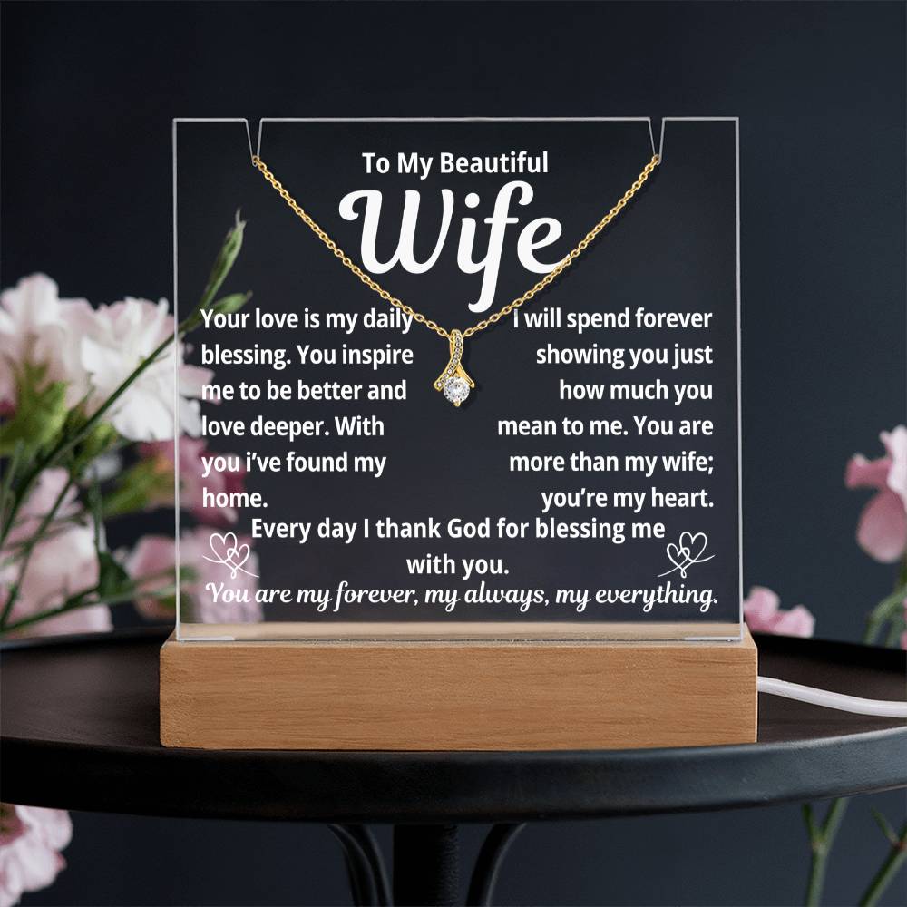 To My Beautiful Wife "Your Love is My Daily Blessing.." Lighted Acrylic Keepsake with Alurring Beauty Necklace