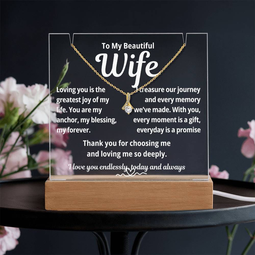 To My Beautiful Wife "Loving You is the Greatest.." Lighted Acrylic Keepsake with Alurring Beauty Necklace