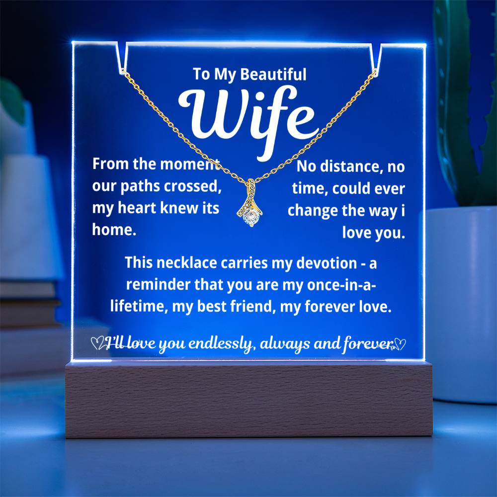 To My Beautiful Wife "From The Moment.." Lighted Acrylic Keepsake with Alurring Beauty Necklace
