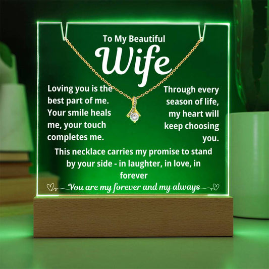 To My Beautiful Wife "Loving You is The Best Part.." Lighted Acrylic Keepsake with Alurring Beauty Necklace