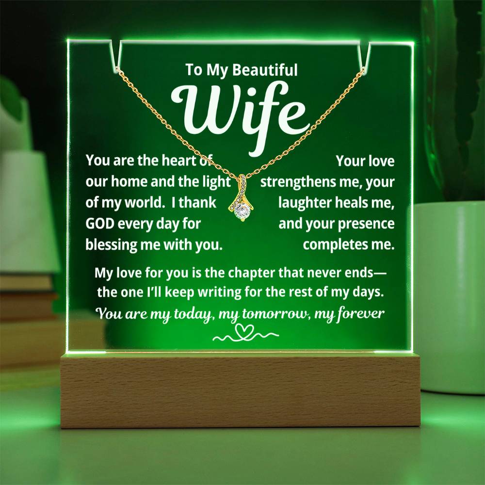 To My Beautiful Wife "You Are The Heart of Our Home.." Lighted Acrylic Keepsake with Alurring Beauty Necklace