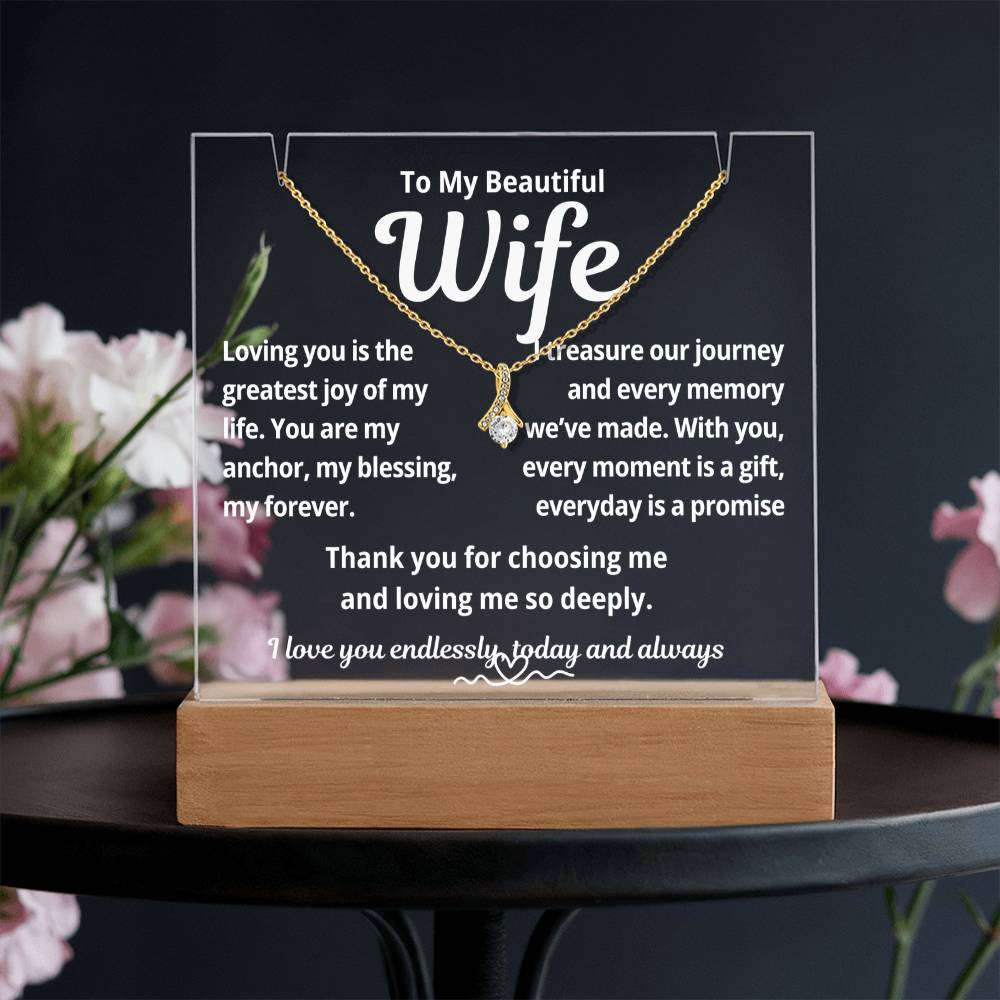 To My Beautiful Wife "Loving You is the Greatest.." Lighted Acrylic Keepsake with Alurring Beauty Necklace