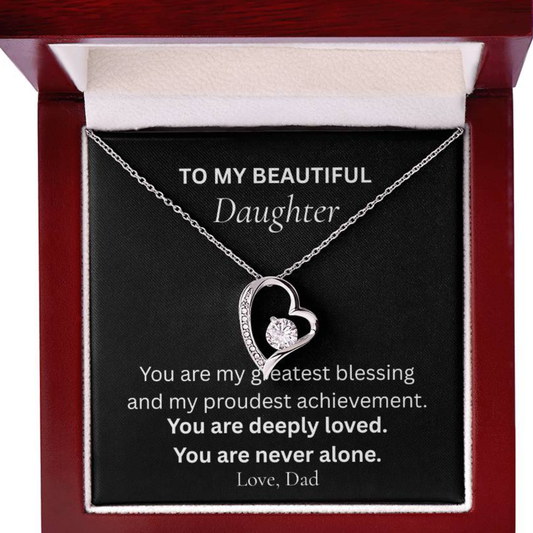 To My Beautiful Daughter necklace from Dad with heartfelt message expressing love, pride, and reassurance