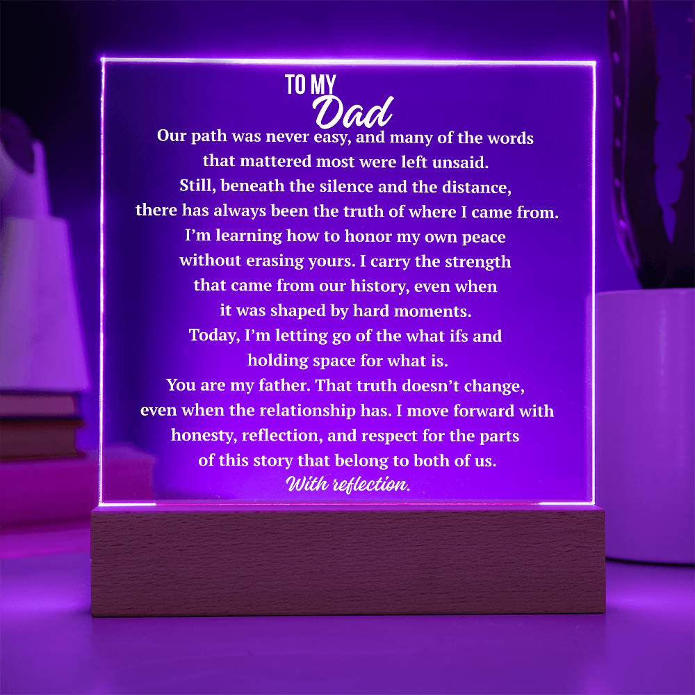 To My Dad complex love acrylic plaque illuminated with purple LED base