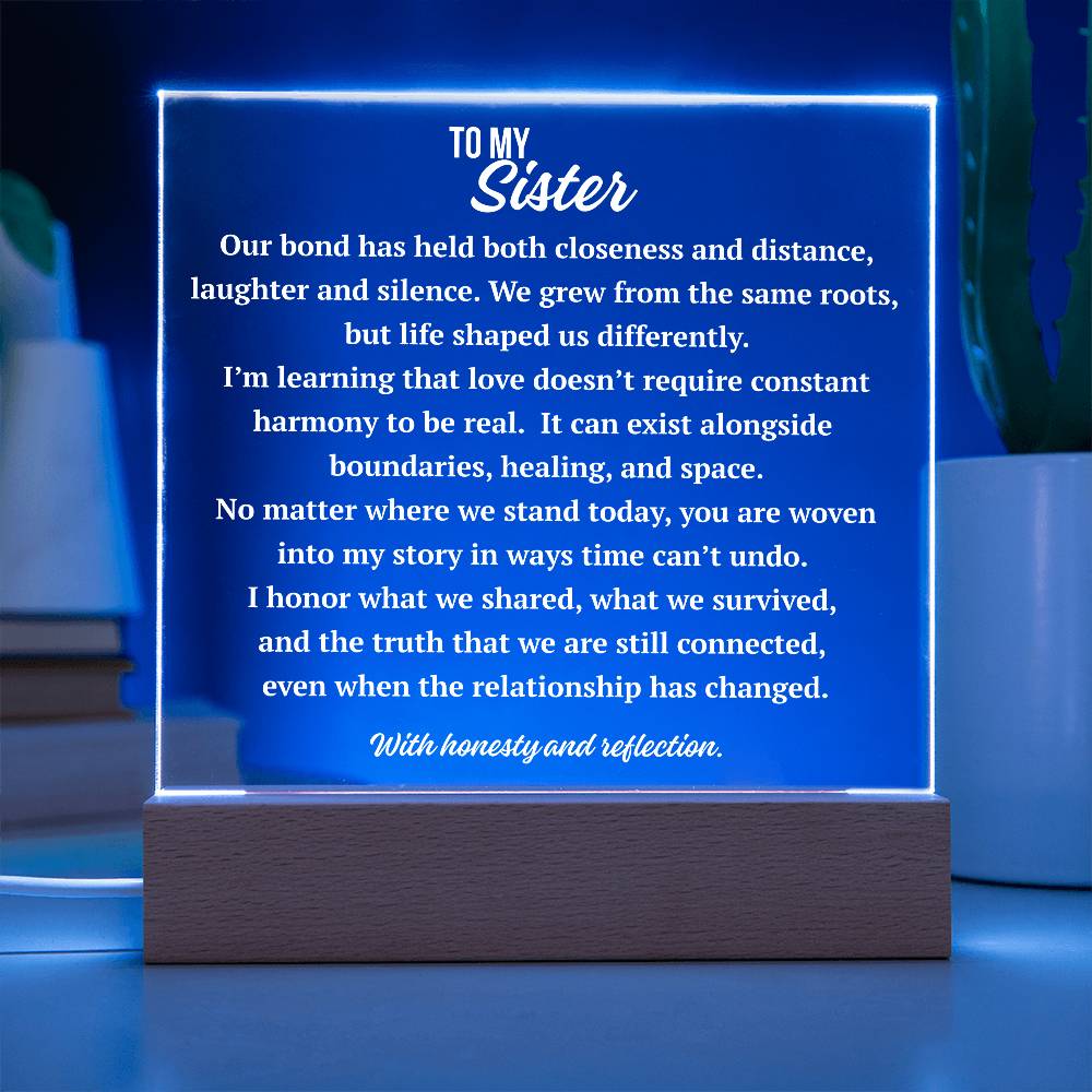 To My Sister complex love acrylic plaque illuminated with blue LED base