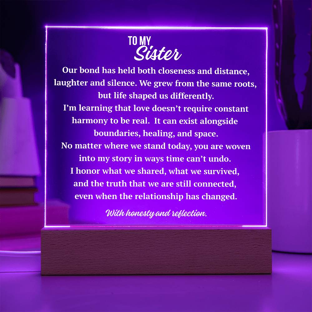 To My Sister complex love acrylic plaque illuminated with purple LED base