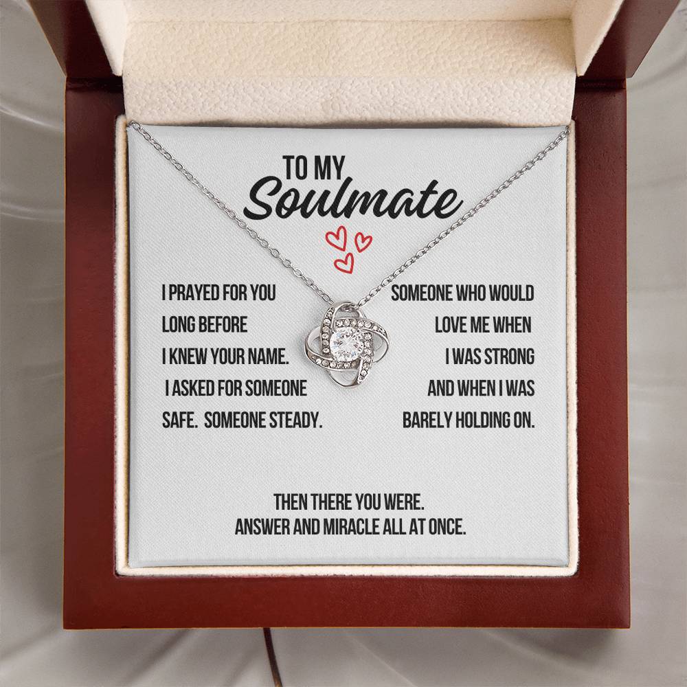 To My Soulmate love knot necklace with prayer message card in luxury gift box with white background.