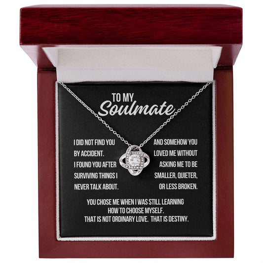 To My Soulmate Love Knot Necklace in white gold with black background message card that reads I did not find you by accident that is destiny
