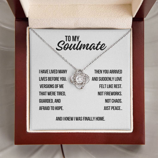 To my soulmate love knot necklace in white gold on white background with message about love feeling like rest and finally being home
