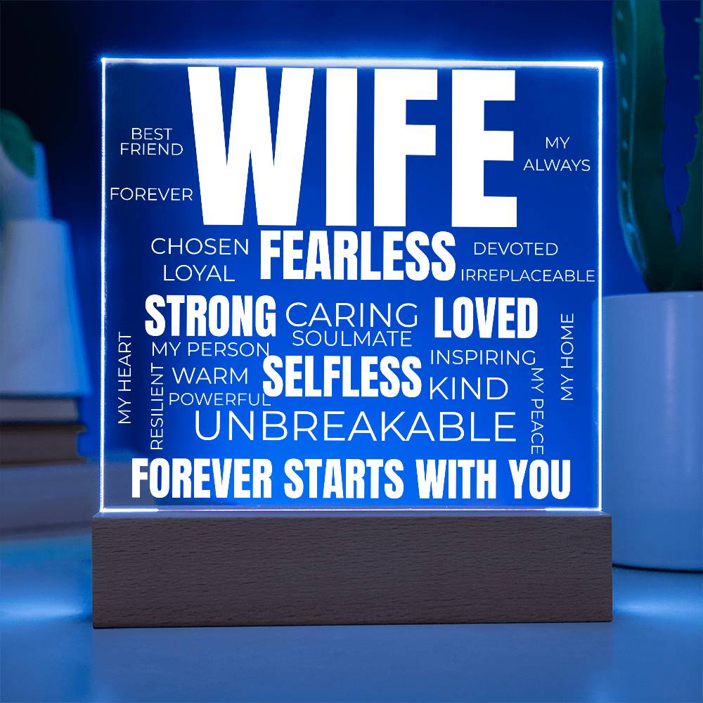 to my wife acrylic plaque with blue led light featuring words like soulmate strong loved fearless and the message forever starts with you