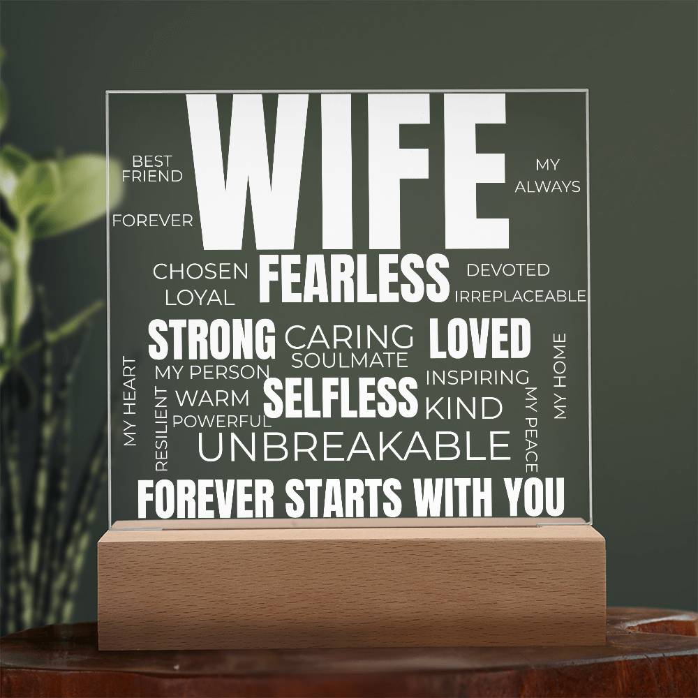 to my wife acrylic plaque with white led light featuring words like soulmate strong loved fearless and the message forever starts with you