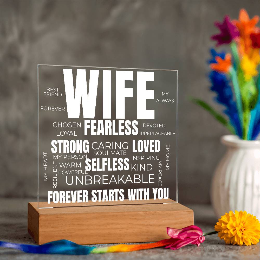 to my wife acrylic plaque with white led light featuring words like soulmate strong loved fearless and the message forever starts with you