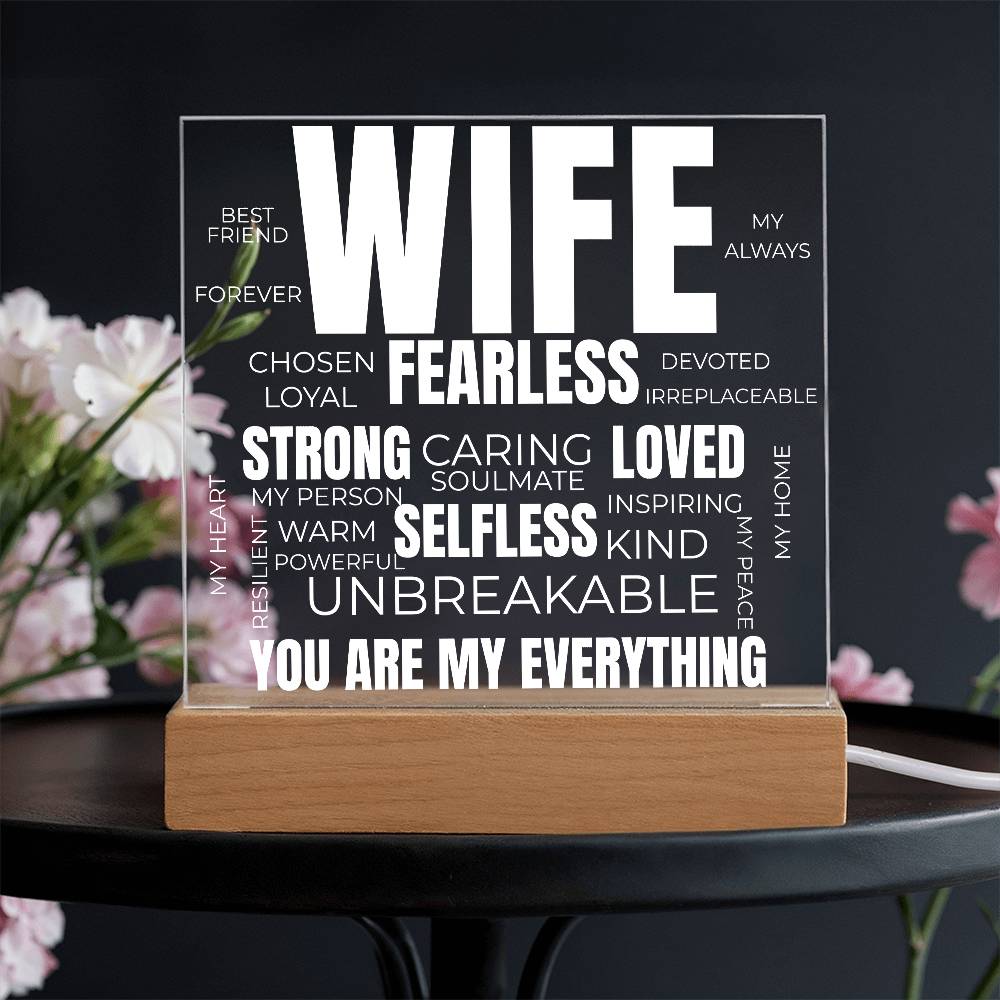 to my wife acrylic plaque with white led light featuring words like fearless strong loved unbreakable and the message you are my everything
