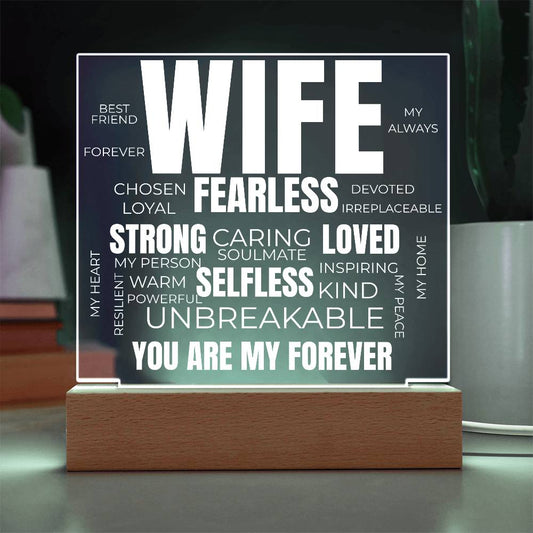 to my wife acrylic plaque with white led light featuring words like fearless strong loved unbreakable and the message you are my forever
