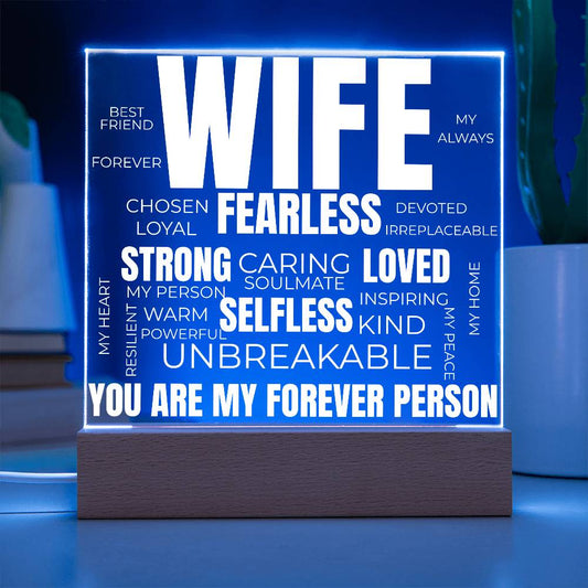 to my wife acrylic plaque with blue led light featuring words like fearless strong loved unbreakable and the message you are my forever person