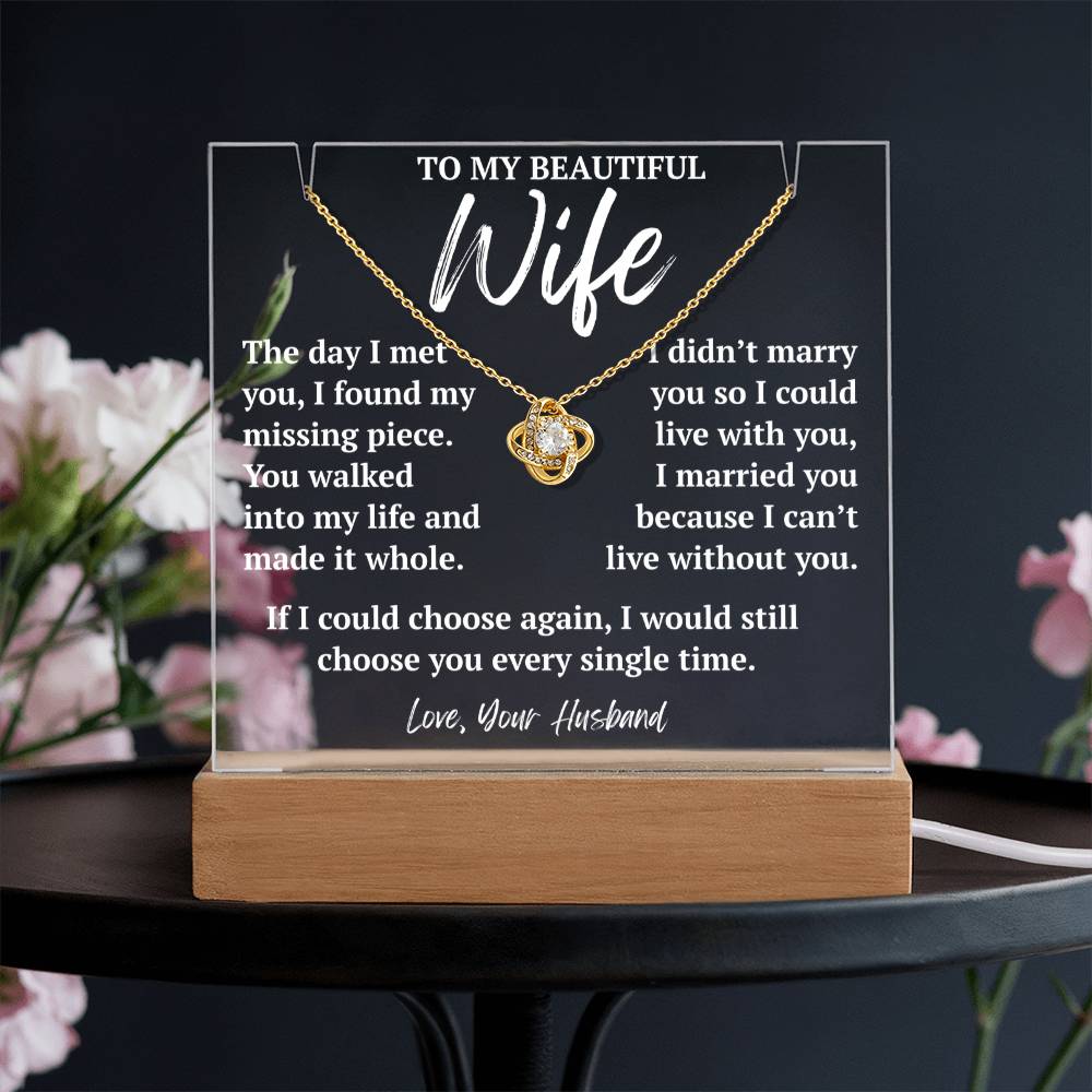 To My Amazing Wife 18k yellow gold Love Knot necklace with white LED acrylic plaque featuring "Missing Piece" message.